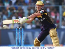 Highest powerplay scores in IPL अब तक की पुरी जानकरी