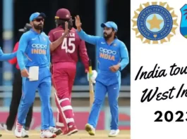 India Tour of West Indies 2023 Schedule भारतीय टीम का वेस्टइंडीज दौरा, 12 जुलाई से पहला टेस्ट, देखें पूरा मैच शेड्यूल