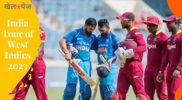 India Tour of West Indies 2023 Schedule in Hindi