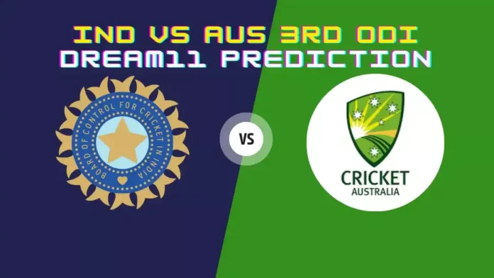 IND vs AUS 3rd ODI Dream11 prediction in Hindi Today
