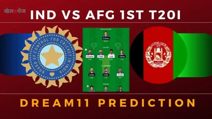 IND vs AFG 1st T20 Dream11 Prediction